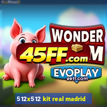 512x512 kit real madrid